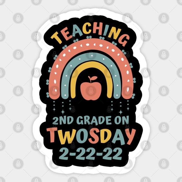 Teaching 2nd Grade On Twosday 2-22-22 Sticker by JustBeSatisfied